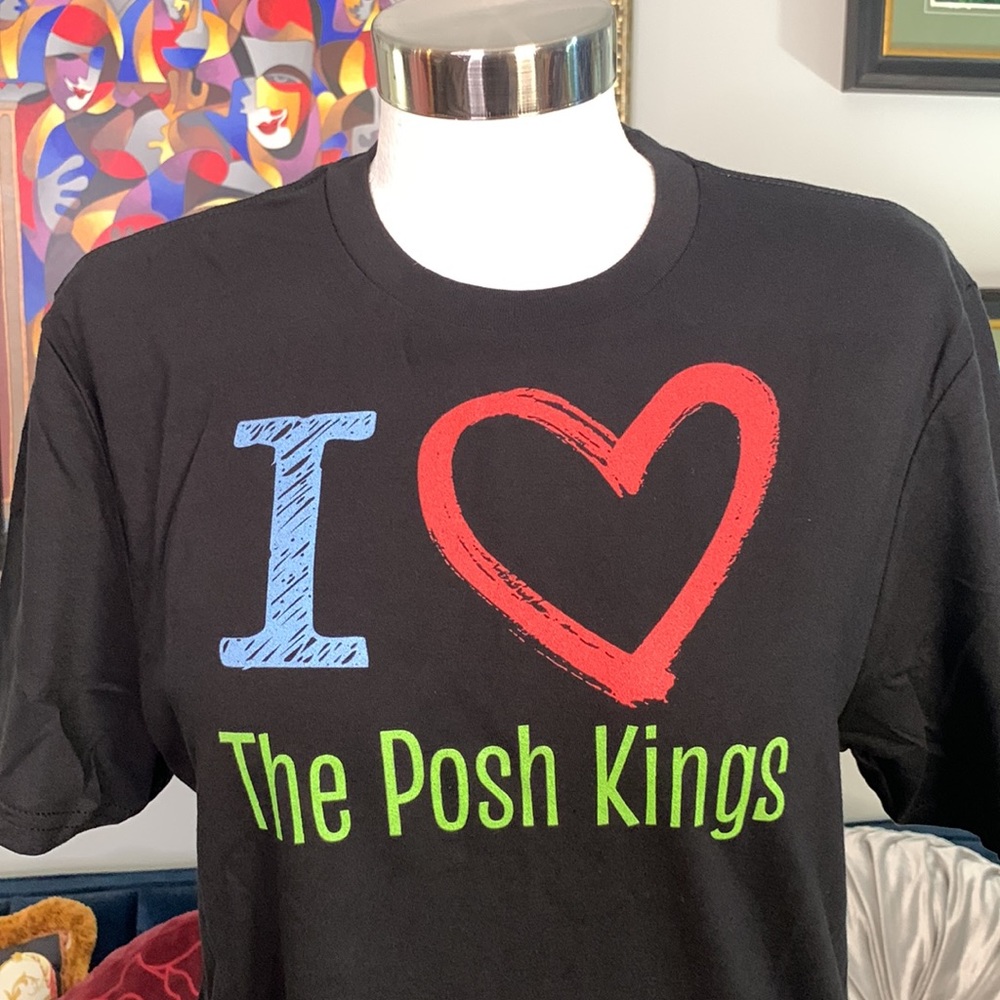 THE POSH KINGS NEW “I ❤️ THE POSH KINGS” UNISEX T-SHIRT - Picture 4 of 4